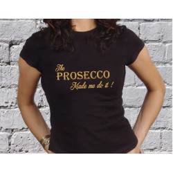 The Prosecco Made Me Do It!